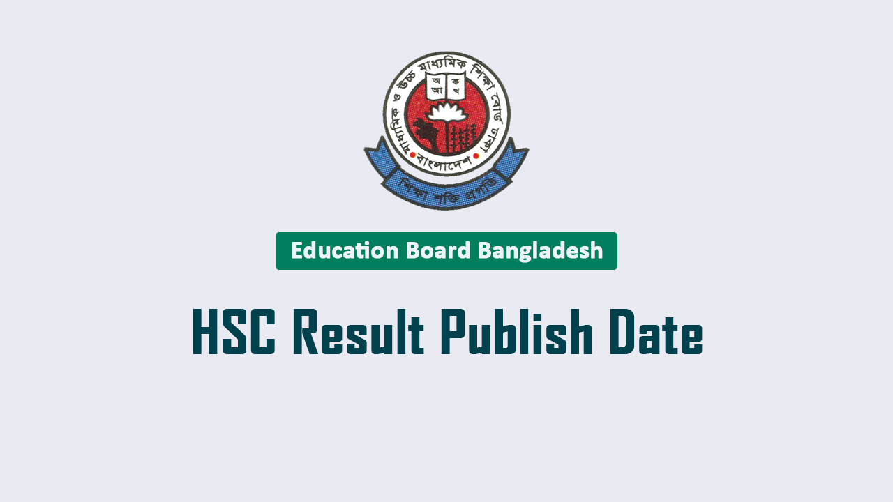 HSC Result Publish Date 2024 Education Board Bangladesh